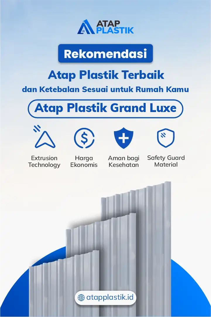 Rekomendasi Atap Plastik Terbaik dan Ketebalan Sesuai untuk Rumah Kamu