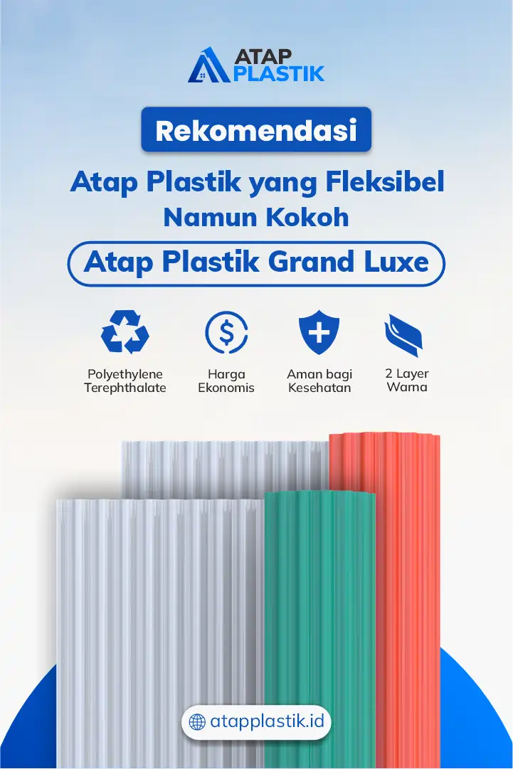 Rekomendasi Atap Plastik yang Fleksibel Namun Kokoh
