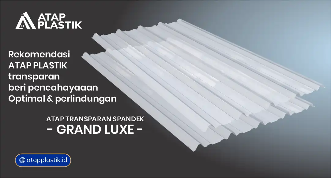 Rekomendasi Atap Plastik Transparan Beri Pecahayaan Optimal & Perlindungan