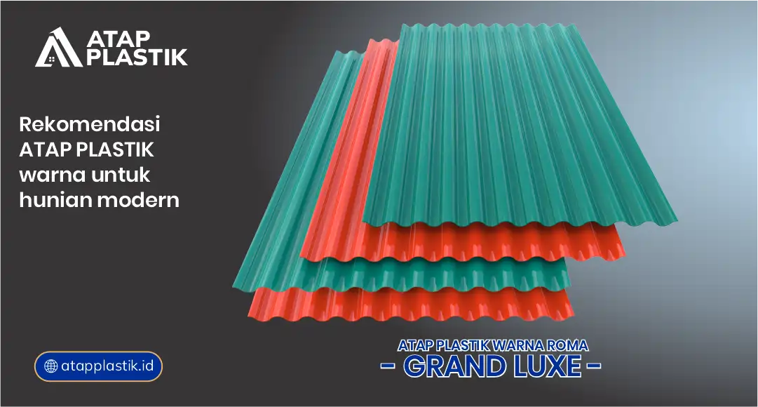 Rekomendasi Atap Plastik Warna untuk Hunian Modern