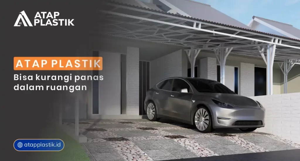 Atap Plastik Bisa Kurangi Panas dalam Ruangan?