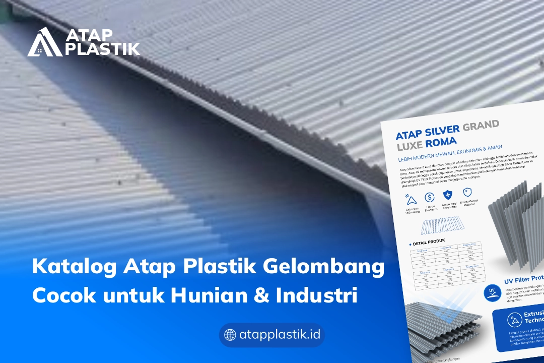 Katalog Atap Plastik Gelombang Cocok untuk Hunian & Industri