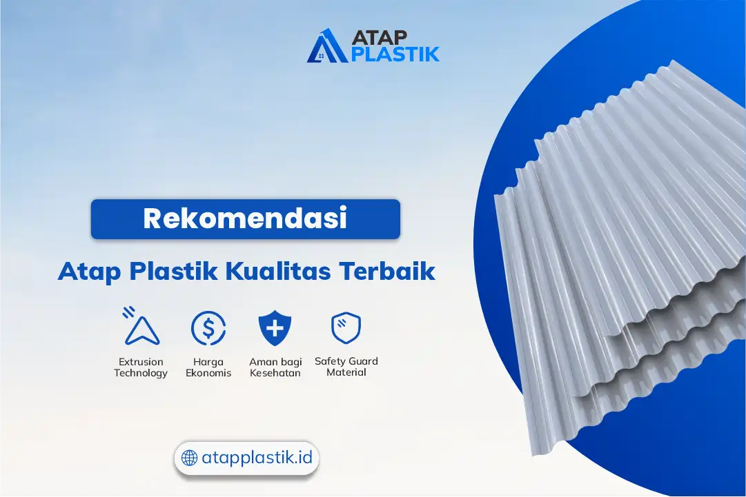 Rekomendasi Atap Plastik Kualitas Terbaik
