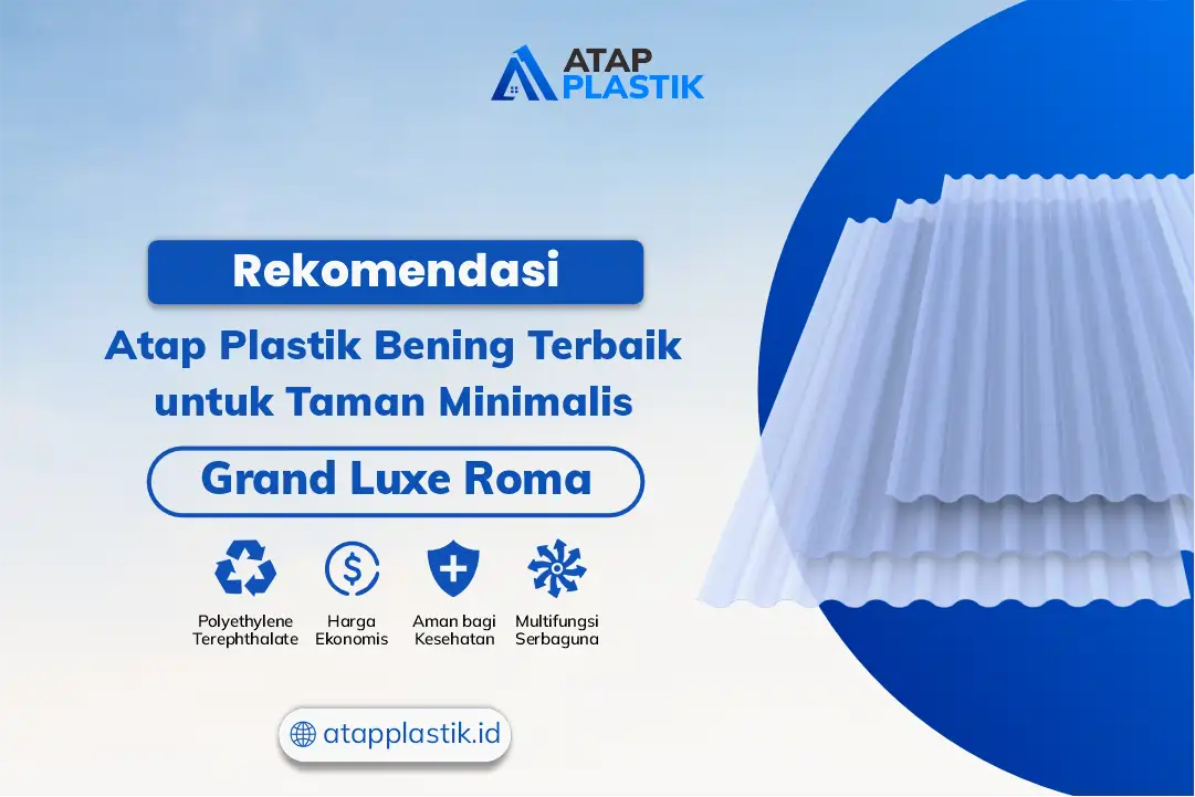 Rekomendasi Atap Plastik Bening Terbaik untuk Taman Minimalis