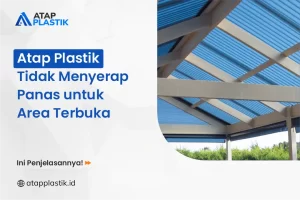 Atap Plastik Tidak Menyerap Panas untuk Area Terbuka
