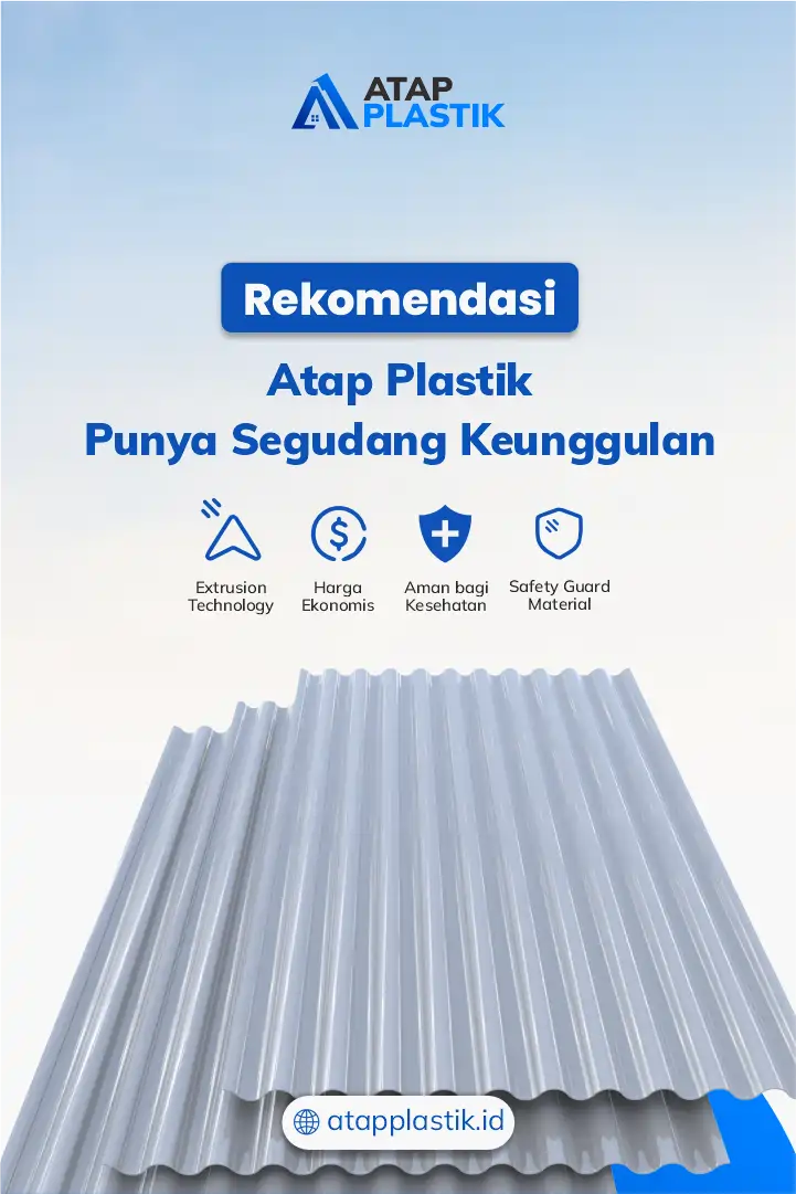 Rekomendasi Atap Plastik Punya Segudang KeunggulanÂ