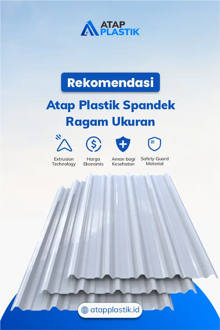 Rekomendasi Atap Plastik Spandek Ragam Ukuran