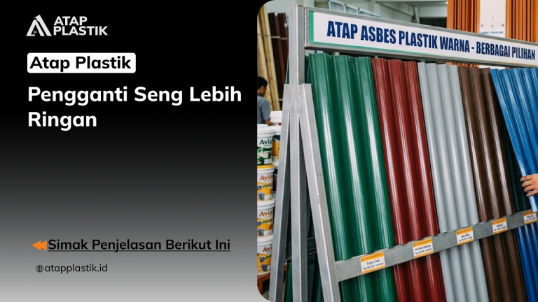 01 Atap Plastik Pengganti Seng Lebih Ringan