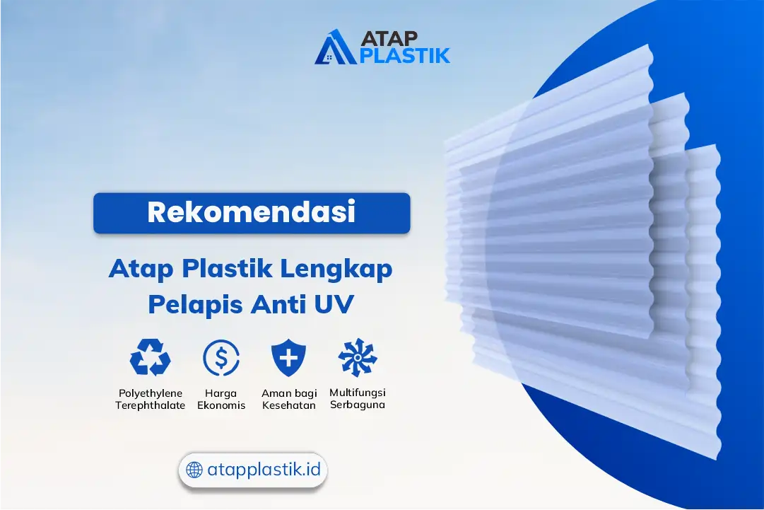 Rekomendasi Atap Plastik Lengkap Pelapis Anti UV