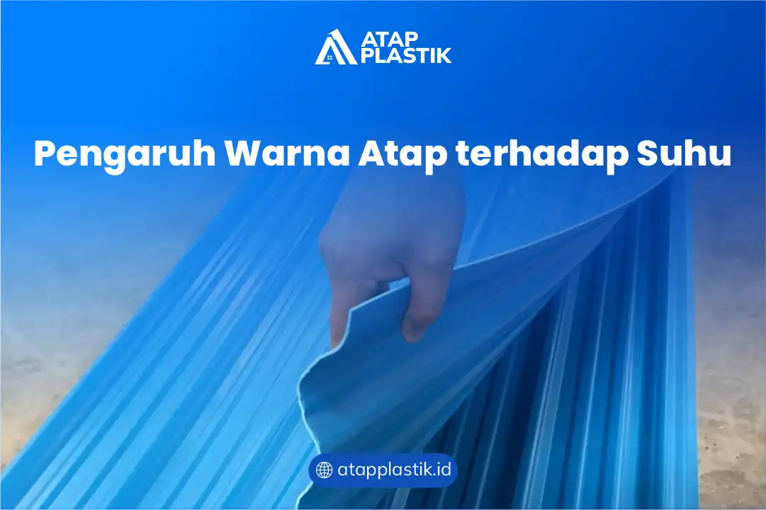 Pengaruh Warna Atap terhadap Suhu