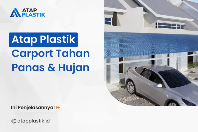 Atap Plastik Carport Tahan Panas & Hujan