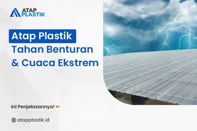 Atap Plastik Tahan Benturan & Cuaca Ekstrem