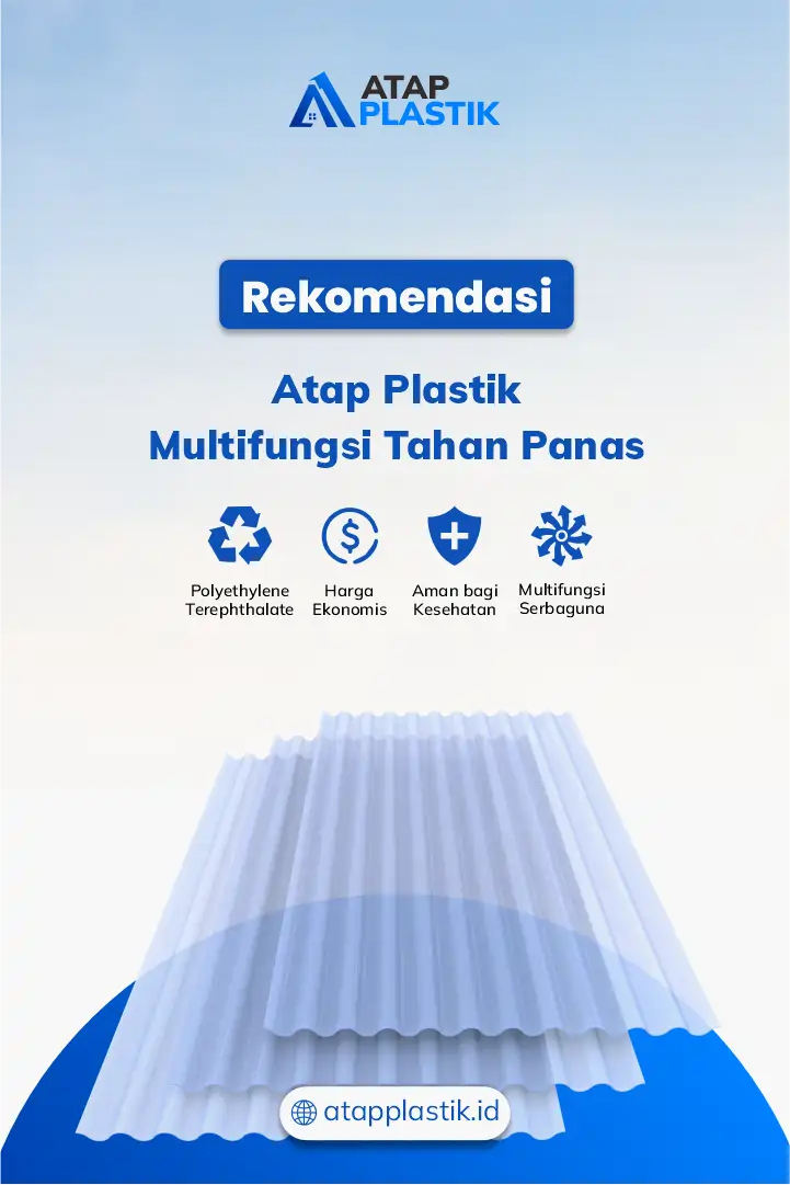 Rekomendasi Atap Plastik Multifungsi Tahan Panas