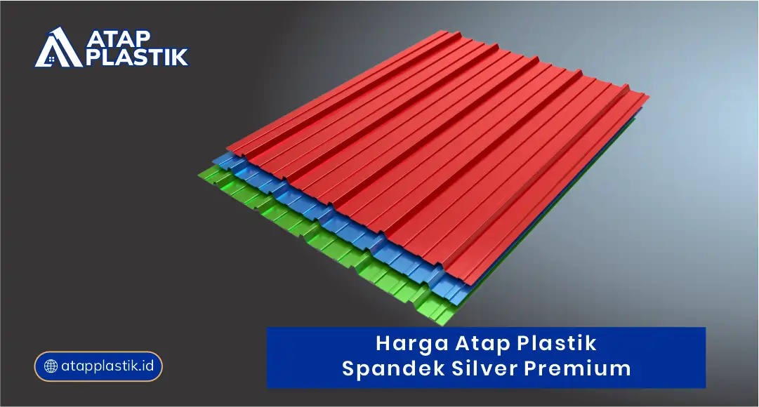 Harga Atap Plastik Spandek Silver Premium