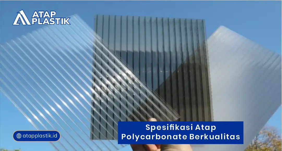 Spesifikasi Atap Polycarbonate Berkualitas