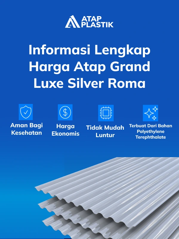 Informasi Lengkap Harga Atap Grand Luxe Silver Roma