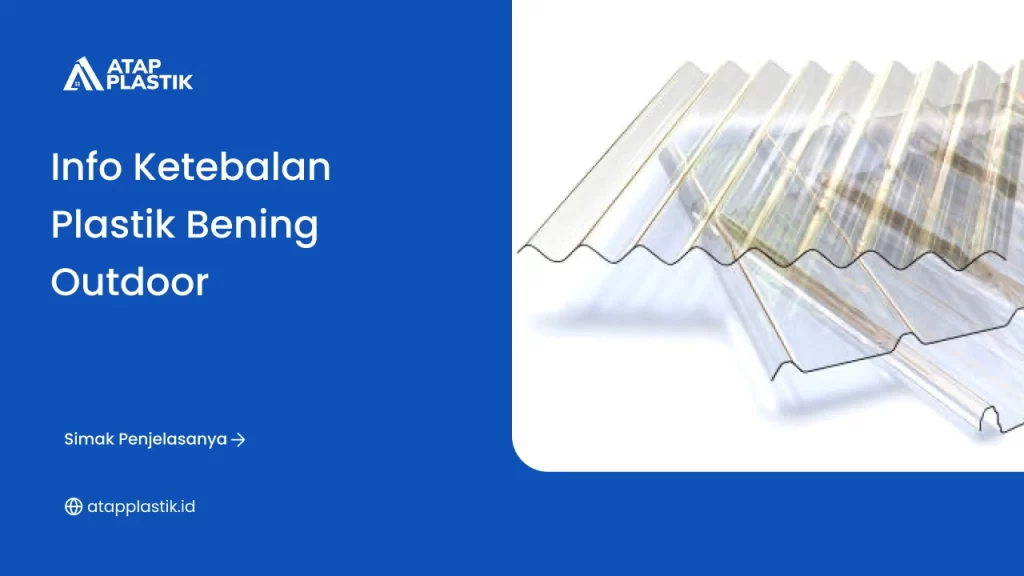 Info Ketebalan Plastik Bening Outdoor