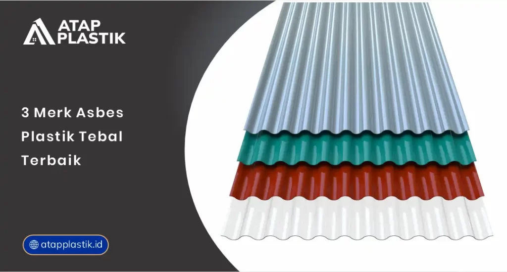 01 3 Merk Asbes Plastik Tebal Terbaik