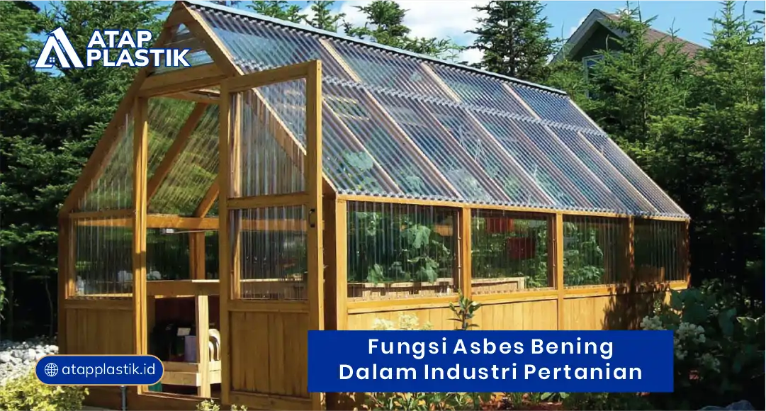 Fungsi Asbes Bening dalam Industri Pertanian