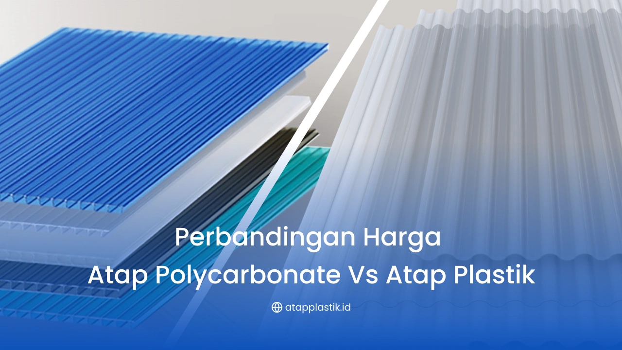 Perbandingan Harga Atap Polycarbonate Vs Atap Plastik