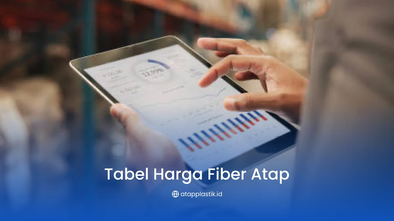Tabel Harga Fiber Atap