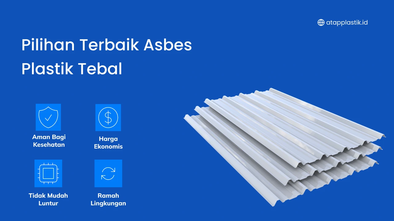Pilihan Terbaik Asbes Plastik Tebal