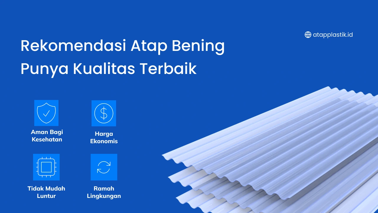 Rekomendasi Atap Bening dengan Kualitas Terbaik