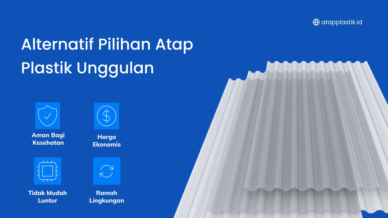 Alternatif Pilihan Atap Plastik Unggulan