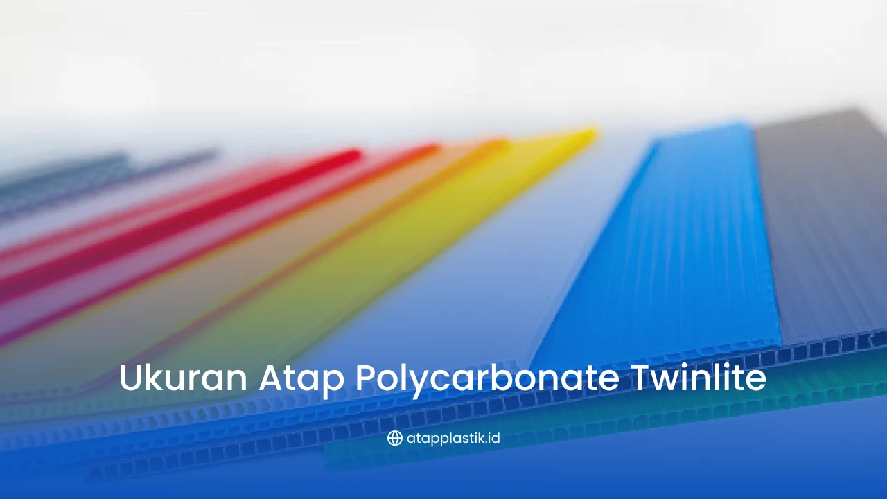 Ukuran Atap Polycarbonate Twinlite