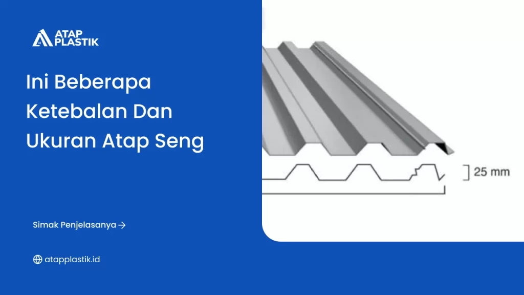 Ini Beberapa Ketebalan dan Ukuran Atap Seng