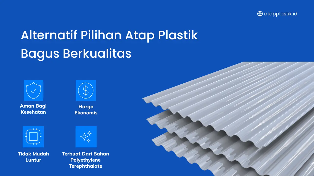 Alternatif Pilihan Atap Plastik Bagus Berkualitas