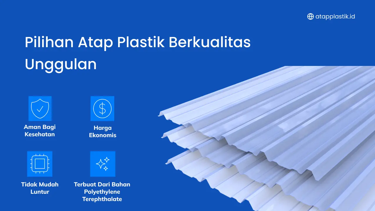 Pilihan Atap Plastik Berkualitas Unggulan