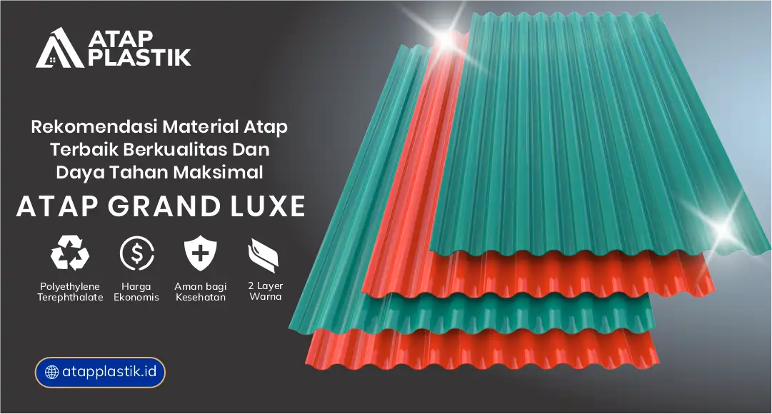 Rekomendasi Material Atap Terbaik Berkualitas dan Daya Tahan Maksimal