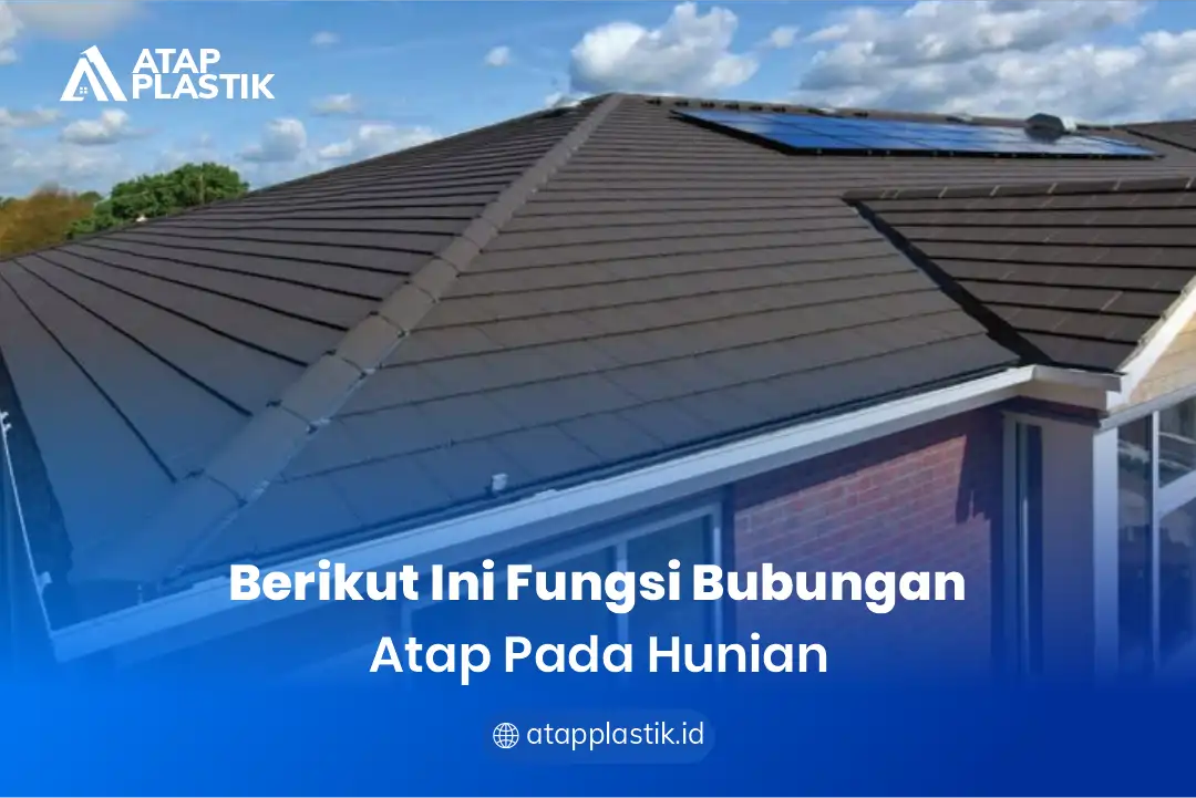 Berikut Ini Fungsi Bubungan Atap Pada Hunian