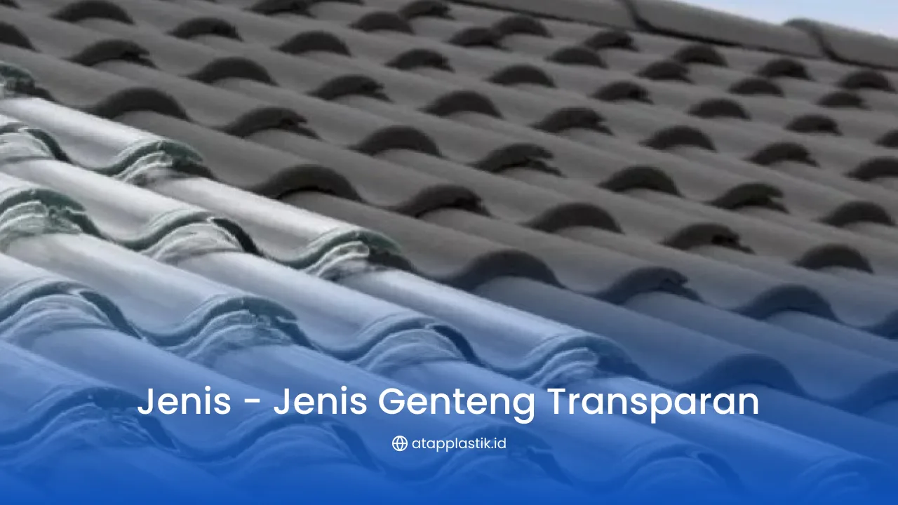 Update Harga Genteng Transparan Terbaru