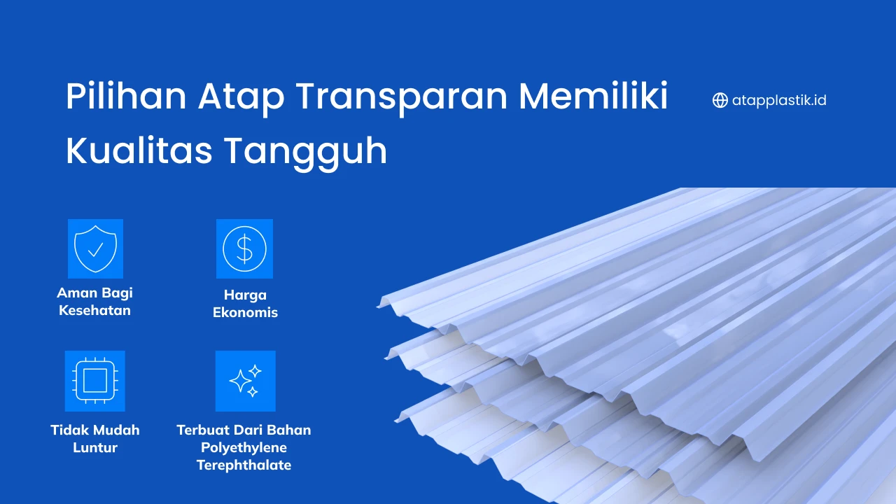 Pilihan Atap Transparan Memiliki Kualitas Tangguh