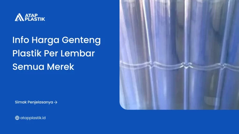 Info Harga Genteng Plastik per Lembar Semua Merek