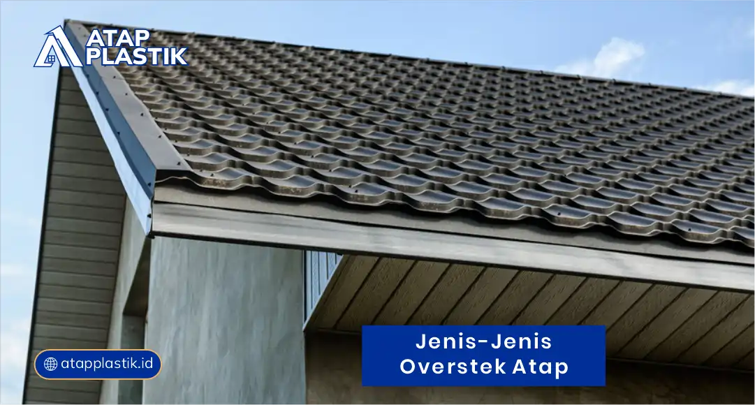 Jenis - Jenis Overstek Atap