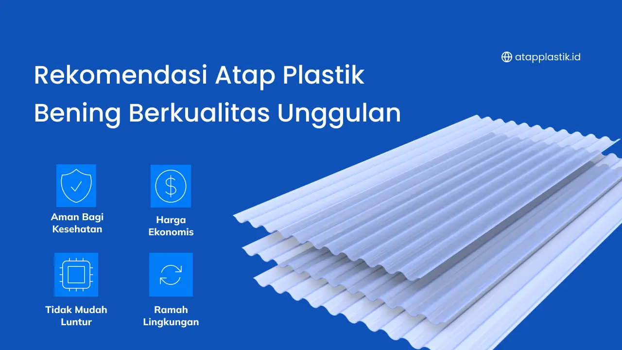 Rekomendasi Atap Plastik Bening Berkualitas Unggulan