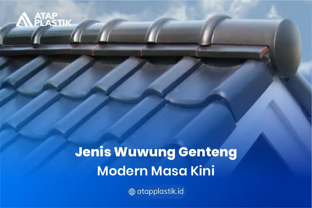 1. Jenis Wuwung Genteng Modern Masa Kini