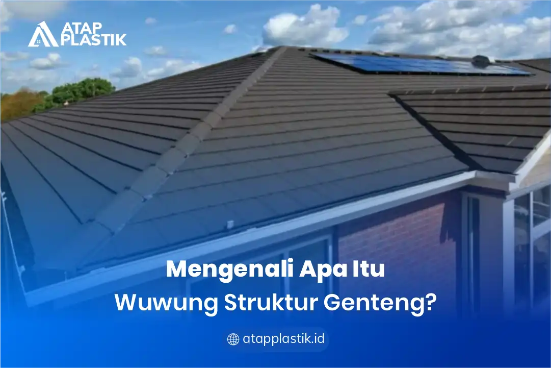 1. Mengenali Apa Itu Wuwung Struktur Genteng