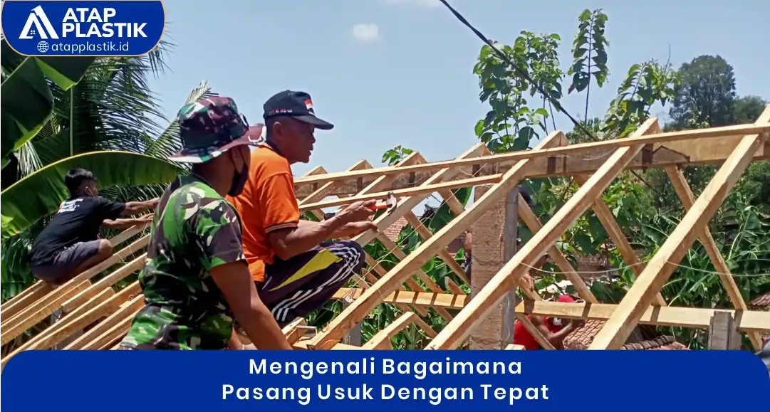 2. Mengenali Bagaimana Pasang Usuk dengan Tepat