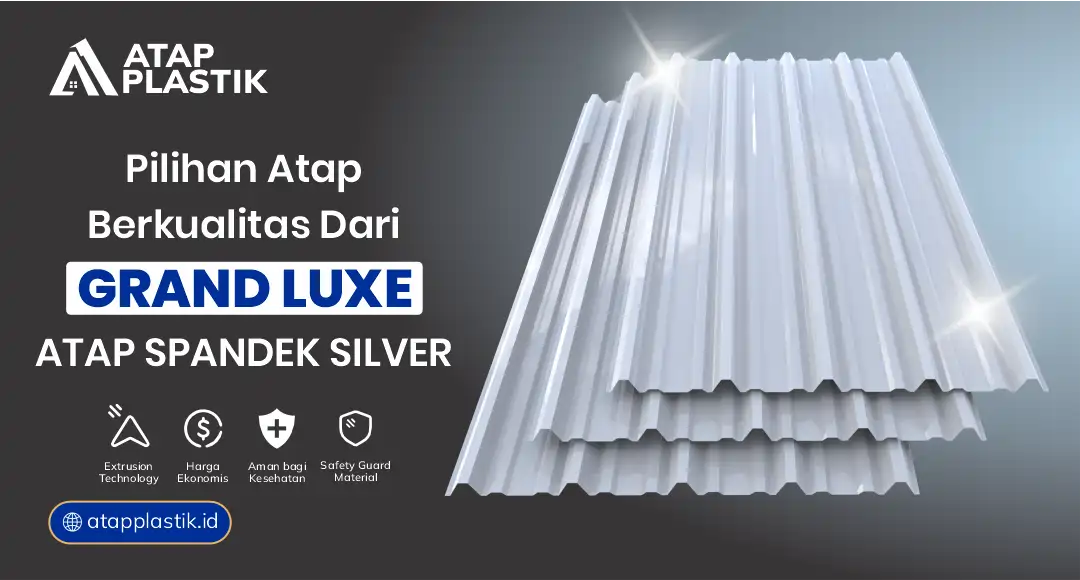 3. Pilihan Atap Berkualitas dari Grand Luxe