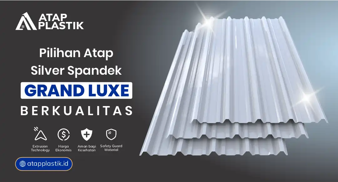 3. Pilihan Atap Silver Spandek Grand Luxe Berkualitas
