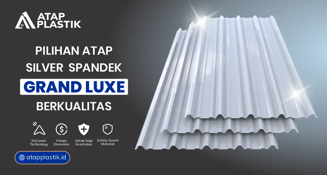 3. Pilihan Atap Silver Spandek Grand Luxe Berkualitas