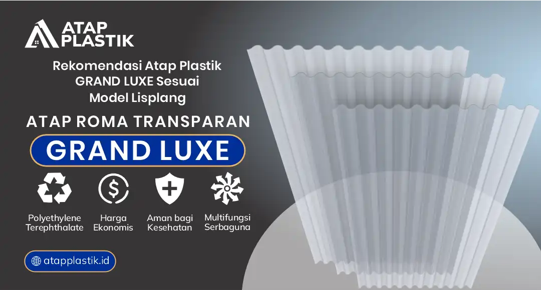3. Rekomendasi Atap Plastik Grand Luxe Sesuaikan Model Lisplang