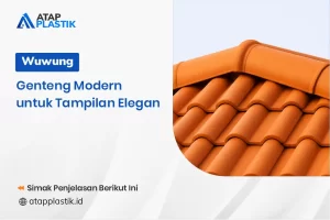Wuwung Genteng Modern untuk Tampilan Elegan