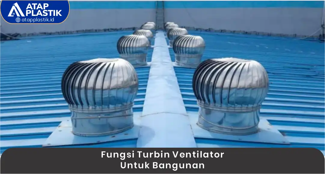 2. Fungsi Turbin Ventilator untuk Bangunan