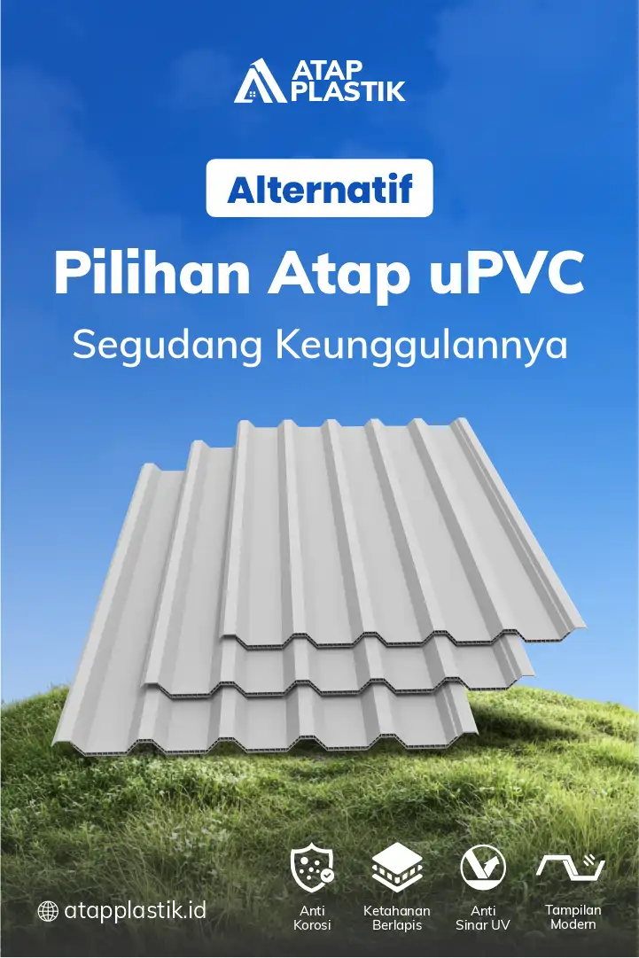 3. Alternatif Pilihan Atap uPVC Segudang Keunggulannya