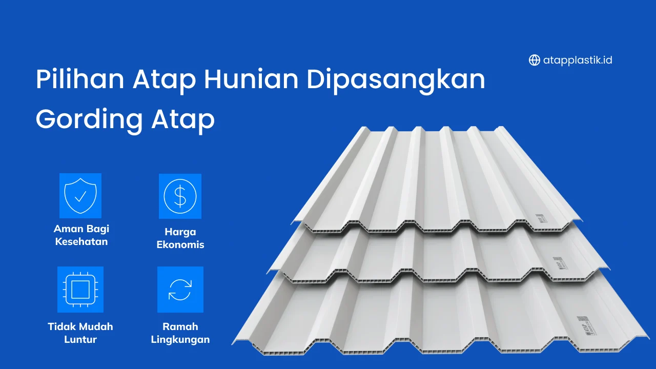 3. Pilihan Atap Hunian Dipasangkan Gording Atap